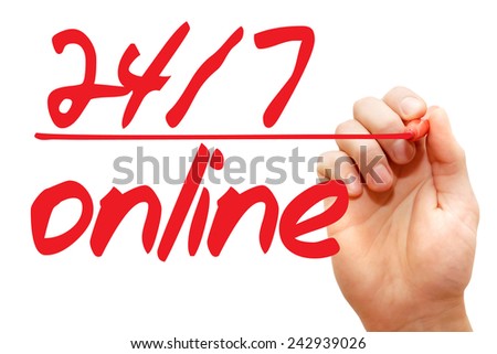 Hand writing 24/7 online with red marker, business concept 
