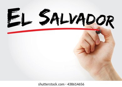 Hand writing El Salvador and marker  business concept background