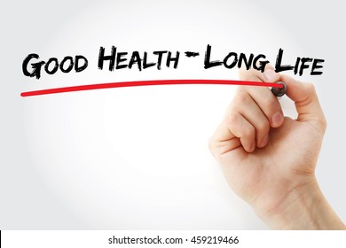 Hand Writing Good Health - Long Life With Marker, Concept Background