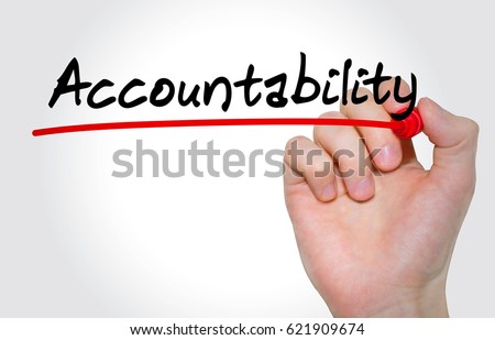 Hand writing inscription Accountability with marker, concept