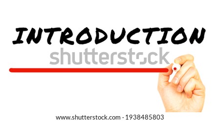 Hand writing INTRODUCTION with red marker. Isolated on white background. Business concept.