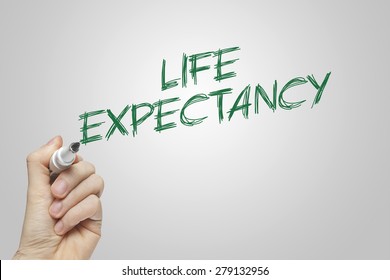 Hand Writing Life Expectancy On Grey Background