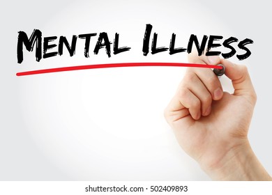 Hand Writing Mental Illness Marker Concept Stock Photo 502409893 ...