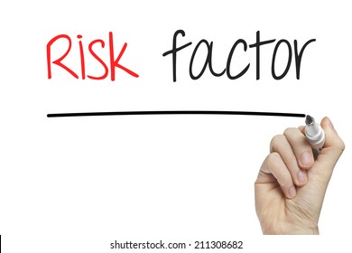 Hand Writing Risk Factor On A White Board