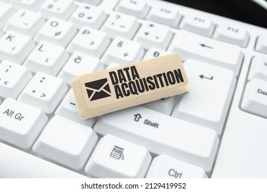 Hand Writing Sign Data Acquisition. Business Overview Way To Obtain Statistics That Can Be Maneuvered Digitally Abstract Replying To Online Message, Typing And Sending Internet Letters