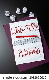 Hand writing sign Long Term Planning. Word Written on Establish Expected Goals five or more years ahead Thinking New Bright Ideas Renewing Creativity And Inspiration - Shutterstock ID 2092885615