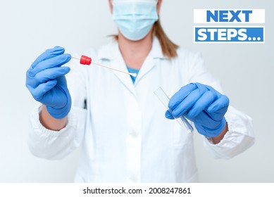 Hand Writing Sign Next Steps. Business Approach Something You Do After You Have Finished Doing First One Presenting And Analyzing Medical Specimen Displaying Test Samples