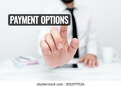 Hand writing sign Payment Options. Internet Concept The way of chosen to compensate the seller of a service Presenting Communication Technology Smartphone Voice And Video Calling