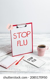 Hand Writing Sign Stop Flu. Business Concept Treat The Contagious Respiratory Illness Caused By Influenza Virus Typing New Ideas Business Planning Idea Voice And Video Calls