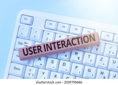 Hand Writing Sign User Interaction. Business Concept The Conduit Between Human And Computer Interaction Abstract Fixing Outdated Websites, Maintaining Internet Connection