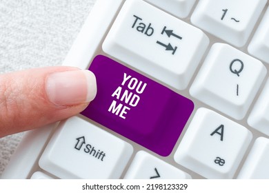 Hand Writing Sign You And Me. Business Concept Couple Relationship Compromise Expressing Romantic Feelings Colorful Pegs Placed Around Speech Bubble With Important Information.