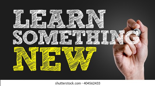 Learning something new essay