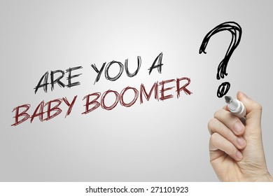 Hand Writing Are You A Baby Boomer On Grey Background