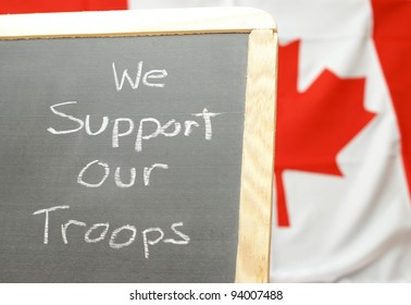 A Handmade Sign For Supporting Our Canadian Troops.