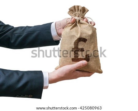 Hands of business man holds bag full of money with British pound sign. Isolated on white background.