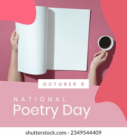 Hands of caucasian man holding blank book and coffee cup with october 6 and national poetry day text. Digital composite, copy space, literature, promote, campaign and celebration concept. - Powered by Shutterstock