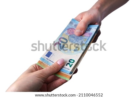 Hands giving cash euro money isolated on white background. Lending money