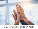 Hands, high five and group at meeting in office for motivation, success or performance with huddle at company. Person, team and cheers for goal, profit and support with solidarity at insurance agency