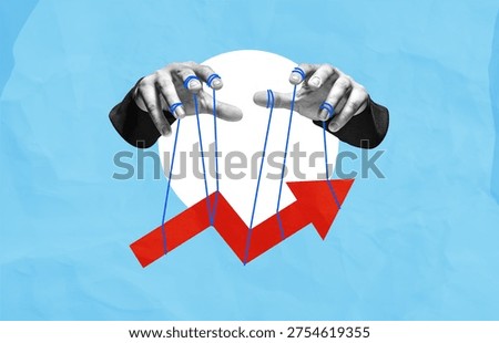 Hands manipulating a red arrow with strings in surreal collage style on a blue background, concept of control over economic direction