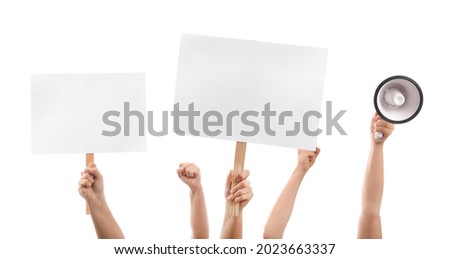 Hands of protesting people with megaphone and placards on white background