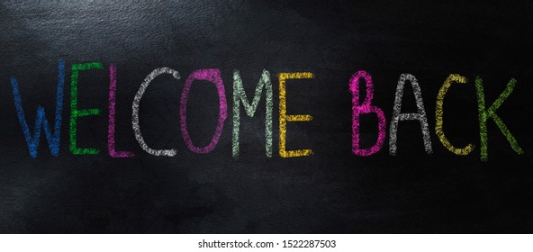 Handwriting Colorful Chalk Welcome Back Concept Stock Photo 1522287503 ...