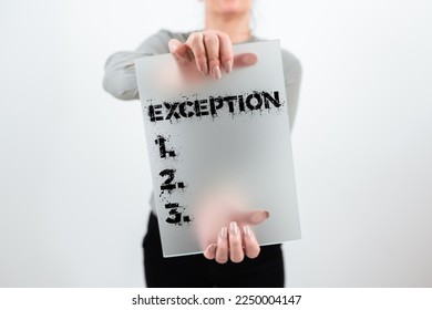 Handwriting text Exception. Business approach person or thing that is excluded from general statement or rule - Shutterstock ID 2250004147