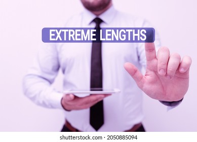 Handwriting text Extreme Lengths. Business showcase Make a great or extreme effort to do something better Presenting New Technology Ideas Discussing Technological Improvement - Shutterstock ID 2050885094