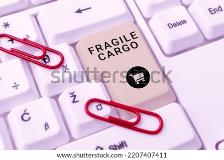 Handwriting text Fragile Cargo. Word Written on Breakable Handle with Care Bubble Wrap Glass Hazardous Goods
