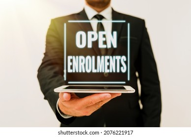 Handwriting text Open Enrolments. Concept meaning when employees may make changes to elected fringe benefit Presenting New Technology Ideas Discussing Technological Improvement - Shutterstock ID 2076221917