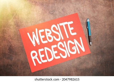 Handwriting Text Website Redesign. Concept Meaning Modernize Improver Or Evamp Your Website S Is Look And Feel Writing Important Notes Drawing New Design Composing Letter Ideas