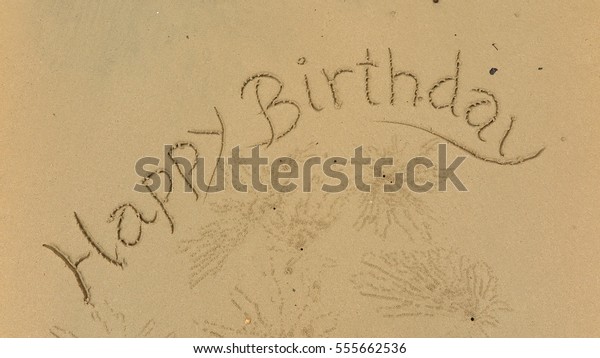 Handwriting Words Happy Birthday On Sand Royalty Free Stock Image