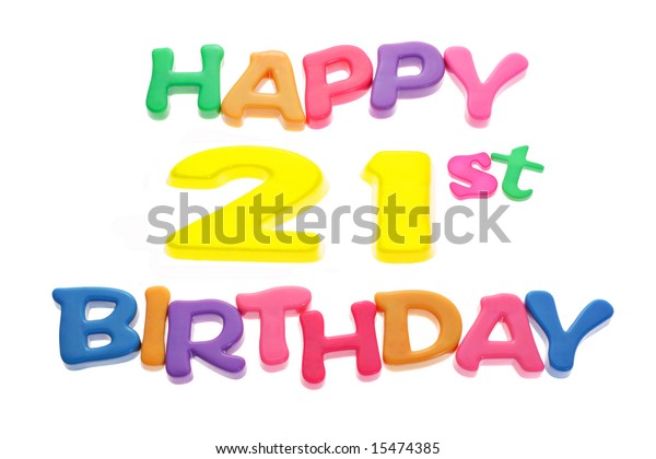 happy-21st-birthday-letter-blocks-arranged-stock-photo-edit-now-15474385