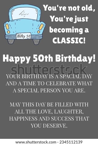 Happy 50 birthday text with car on grey background. Fiftieth birthday, birthday party, well wishing and celebration concept digitally generated image.