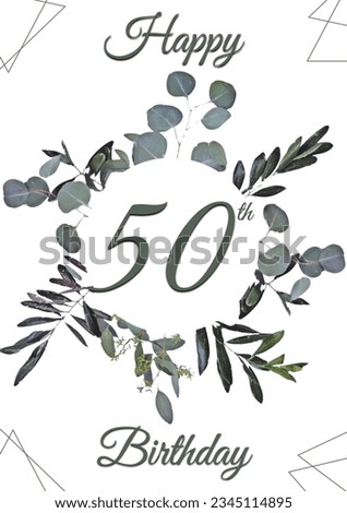 Happy 50 birthday text with leaf pattern on white background. Fiftieth birthday, birthday party, well wishing and celebration concept digitally generated image.