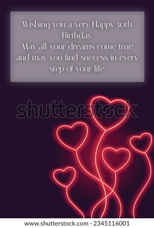 Happy 50 birthday text with red neon hearts on dark background. Fiftieth birthday, birthday party, well wishing and celebration concept digitally generated image.