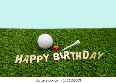 Happy Birthday To Golfer With Golf Ball On Green Grass