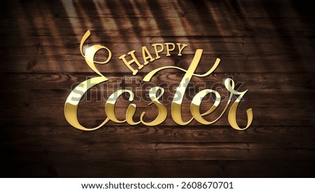 Happy easter golden lettering on a dark painted wooden wall. Handwritten easter luxury golden logo. Sun glare on a weathered dark wall background. Shining text title. Hand drawn banner, greeting card
