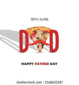 Happy Father's Day Pizza Concept And Mustaches. On White  DAD Type Shape With Pizza Concept For Restaurant And Food Brand For Father's Day. Pizza Restaurant Fast Food Father's Day