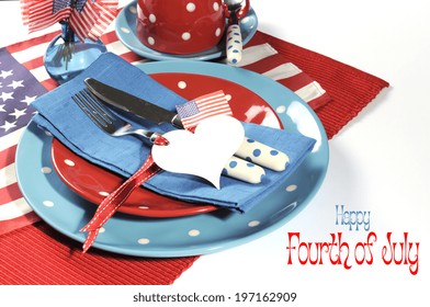 Happy Fourth Of July Dining Table Place Setting In Red, White And Blue Color Theme With USA Stars And Stripes Flag And Heart Gift Tag With Sample Text.