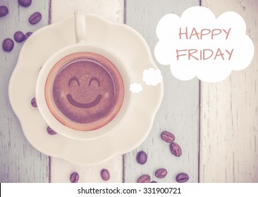 Happy Friday With Coffee Cup On Table  