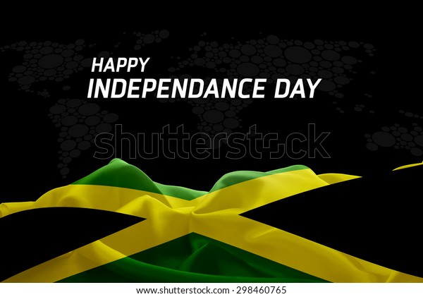 Happy Independence Day Jamaica Flag World Stock Photo (Edit Now) 298460765