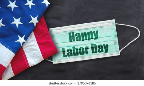 Happy Labor Day 2020, Coronavirus Time. National American Holiday, USA Flag, Covid19 Protective Mask With Text On Black Color Background. Festive Poster, Banner