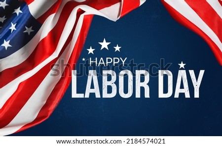 Happy Labor day banner, american flag background.