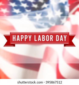 Happy Labor Day Sign On USA Flag Background