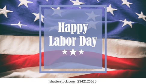 Happy Labor Day text on US America flag background, Labour day celebration - Shutterstock ID 2342125635