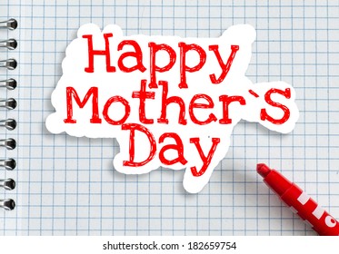 Happy mothers day written on paper with red marker Happy mothers day written on paper with red marker