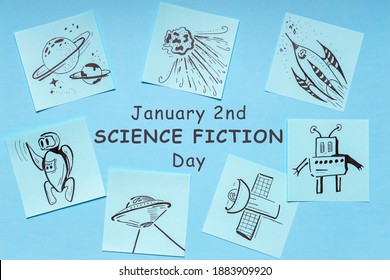 Happy National Science Fiction day. Freehand drawings about science fiction on blue background. Calendar date January 02, text SCIENCE FICTION DAY. Flat lay, top view - Powered by Shutterstock