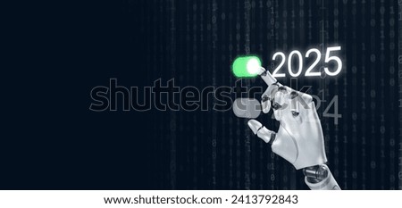 Happy new year 2025. Artificial intelligence, Ai, Robotic hand tapping on an on-switch, toggle button, to start and welcome the coming year of new technology journey.