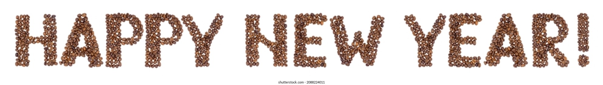 Happy New Year Greetings Inscription Made Of Coffee Beans