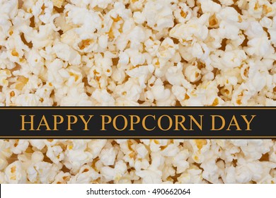 Happy Popcorn Day greeting, Popcorn background and text Happy Popcorn Day - Powered by Shutterstock